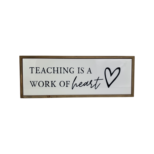 Teaching is A Work of Heart