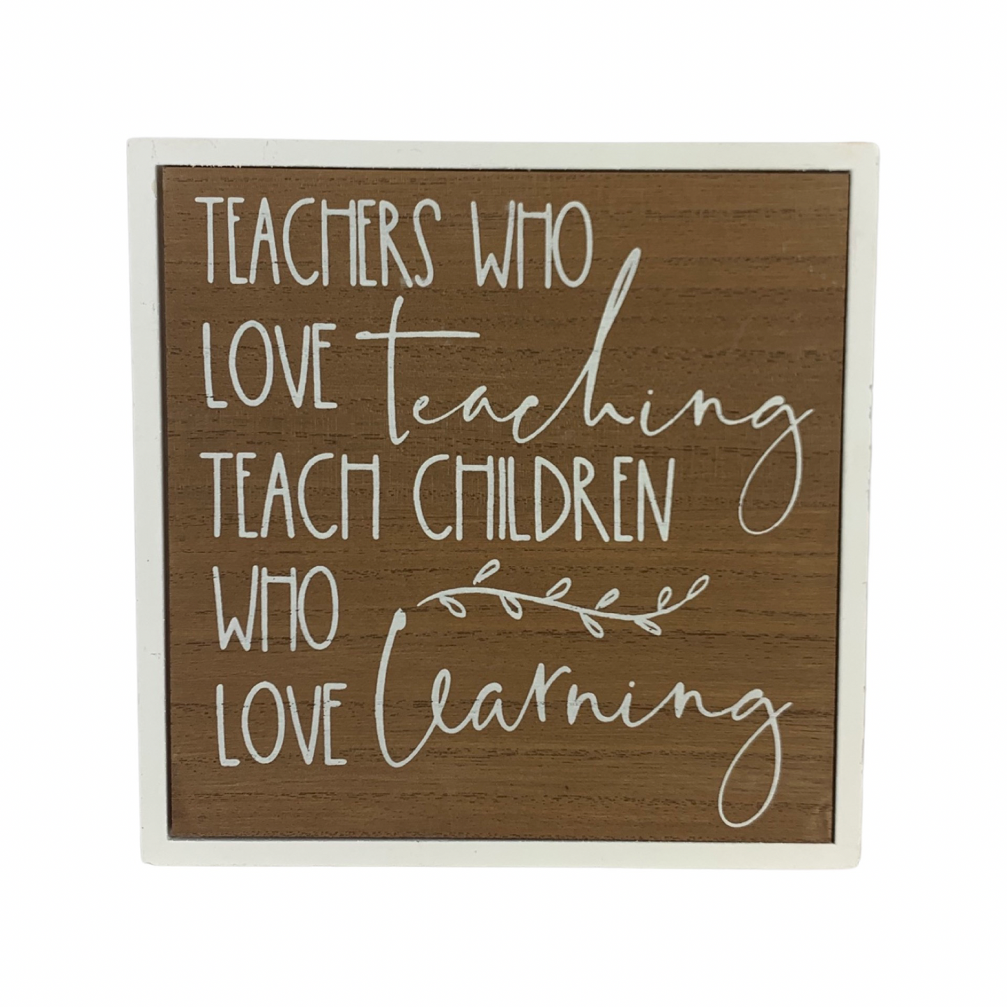 Teachers Who Love Teaching